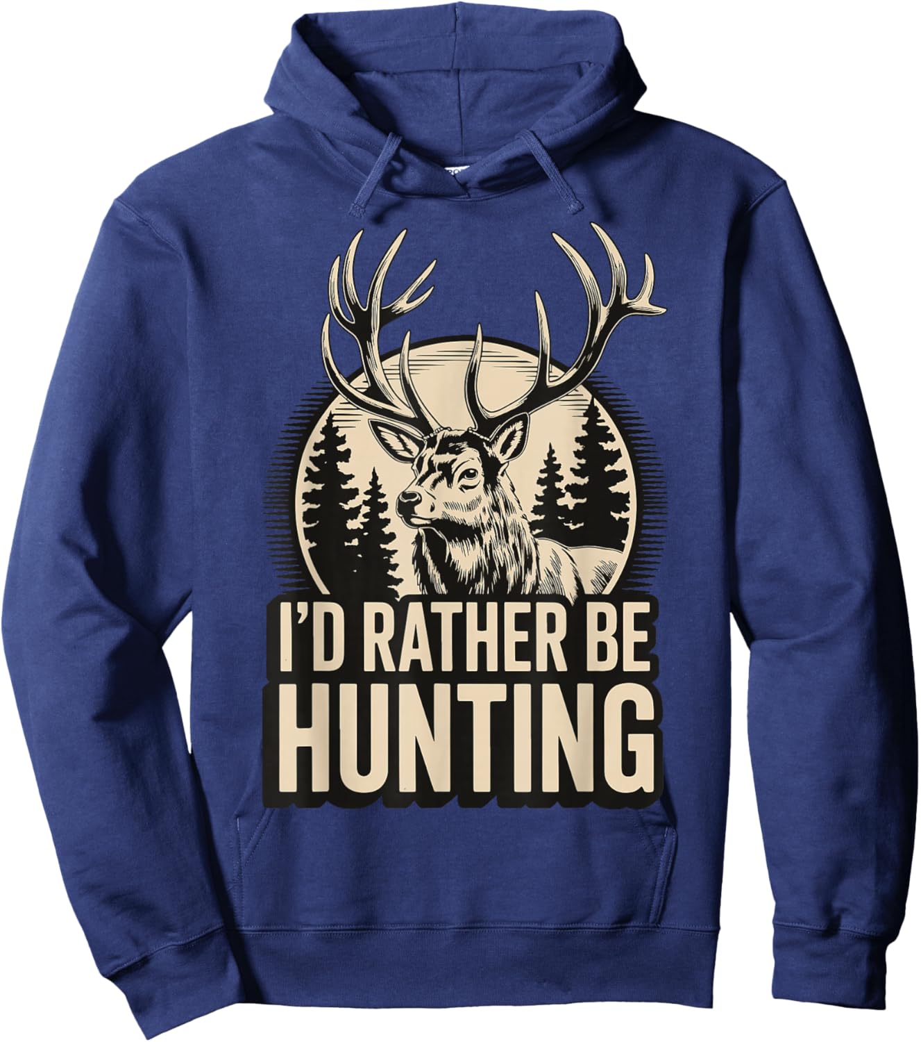 I'd Rather Be Hunting Hoodie - Hoodie | Navy