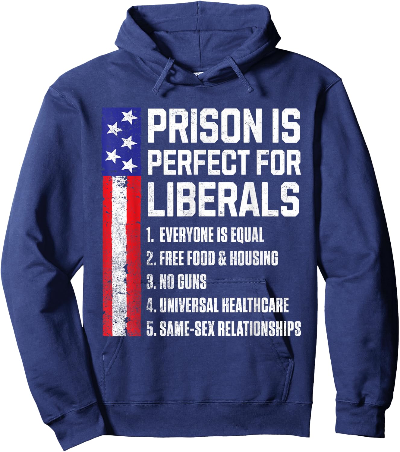 Prison is Perfect for Liberals Hoodie - Hoodie | Navy