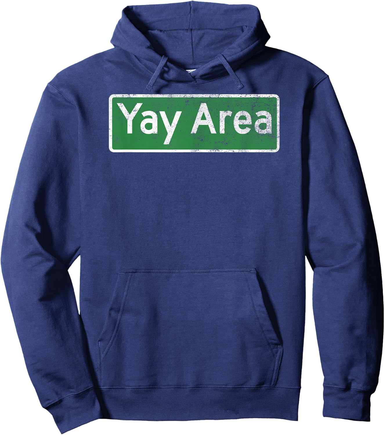 Bay Area "Yay Area" | California Nor Cal Hoodie - Hoodie | Navy