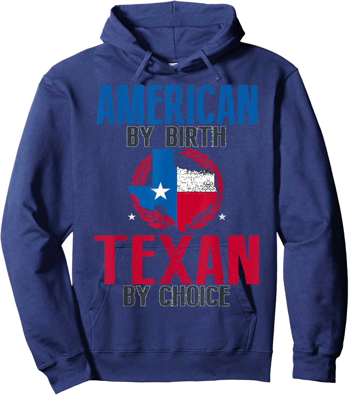 American By Birth Texan By Choice I Funny Texas Hoodie - Hoodie | Navy