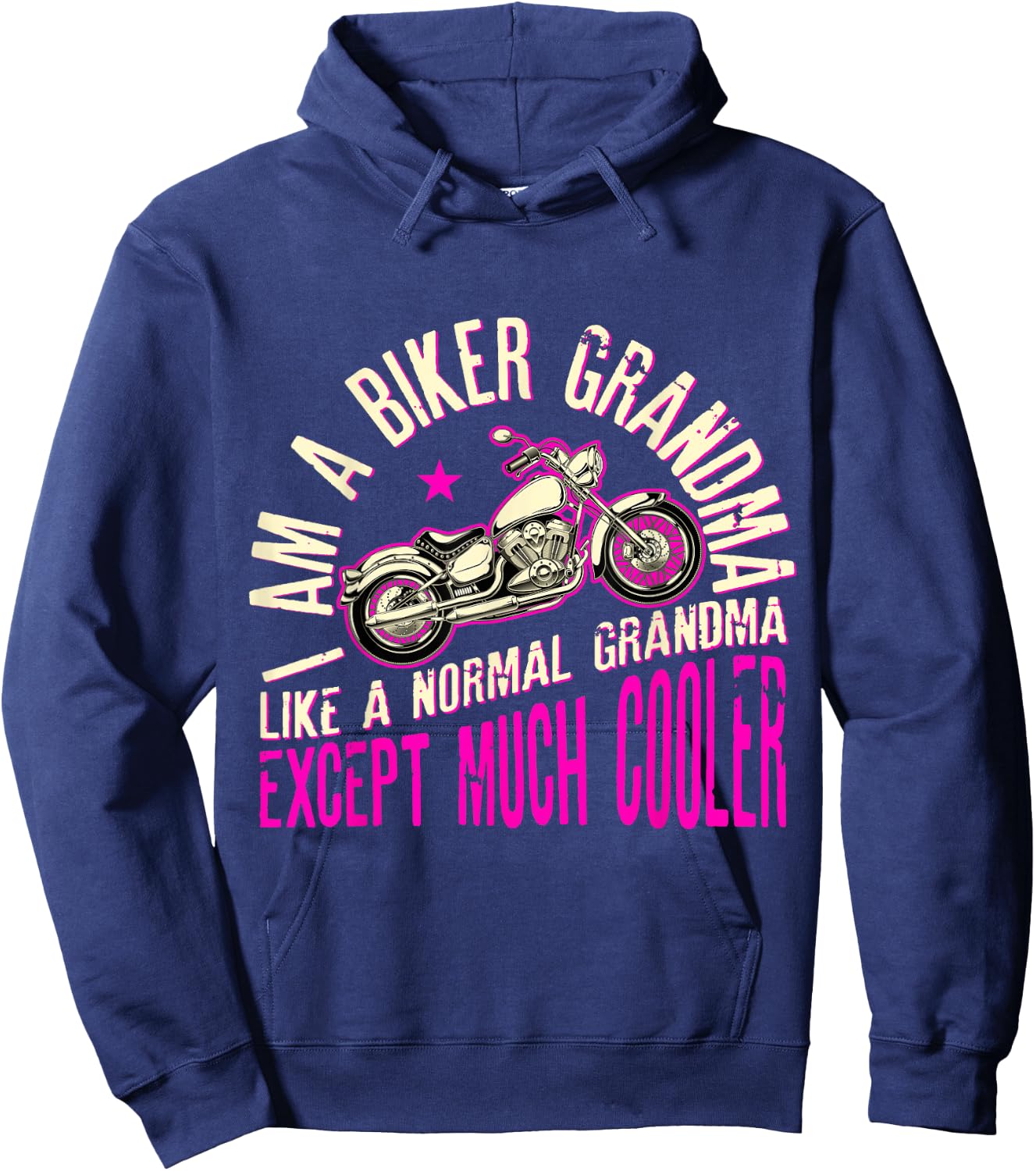 I Am A Biker Grandma Motorcycle Quote Hoodie - Hoodie | Navy