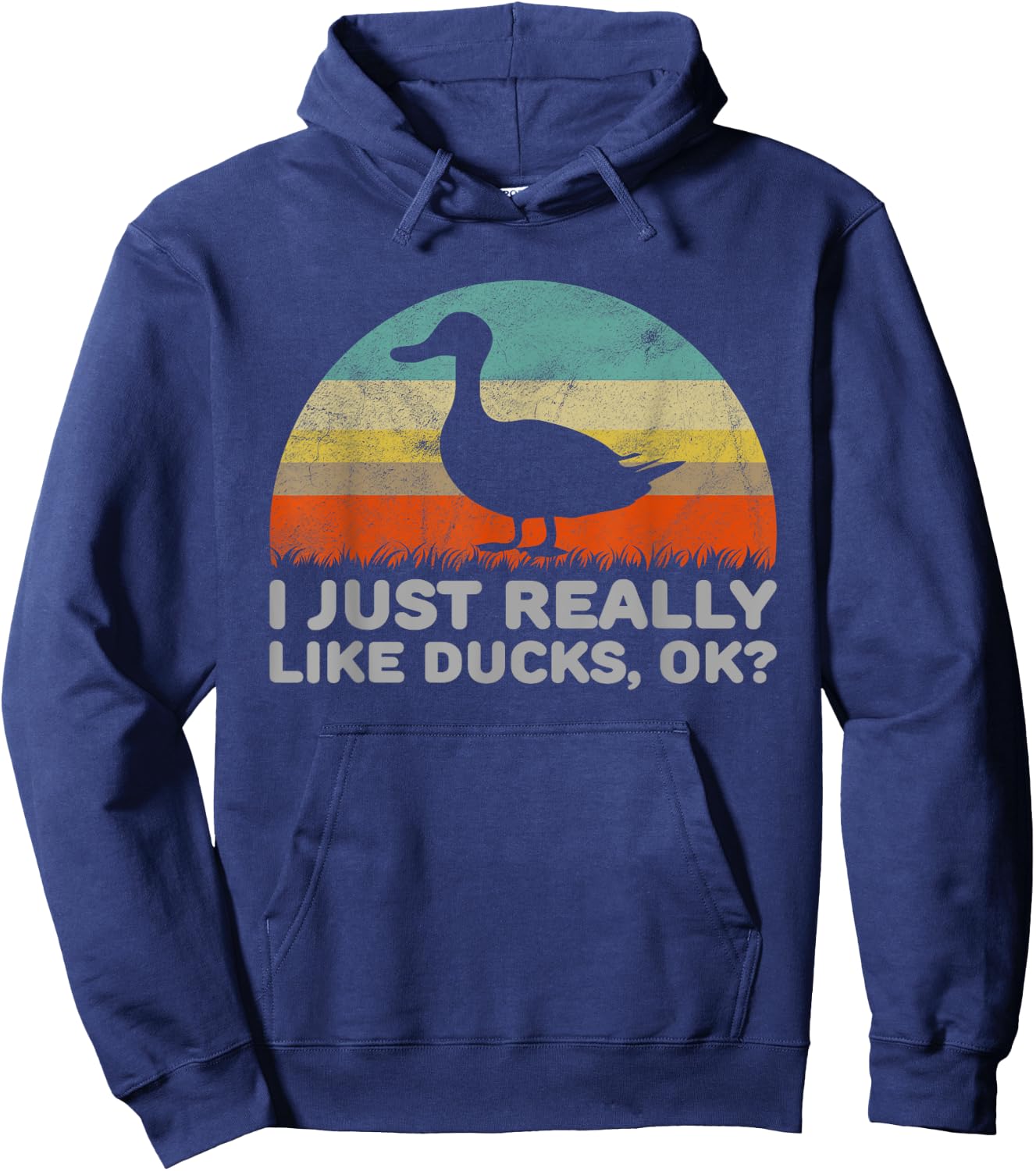 Funny I Just Really Like Ducks OK Hoodie - Hoodie | Navy