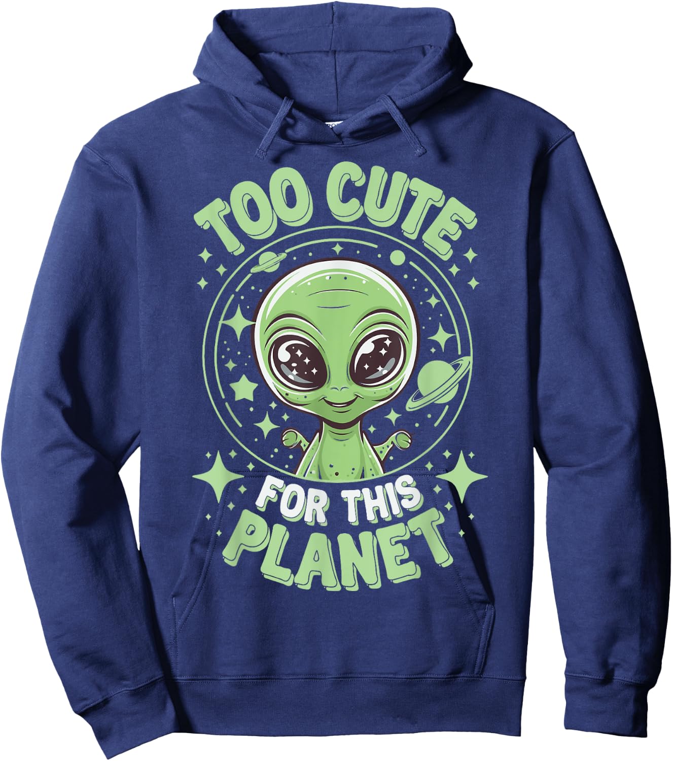 Too Cute For This Planet Hoodie - Hoodie | Navy