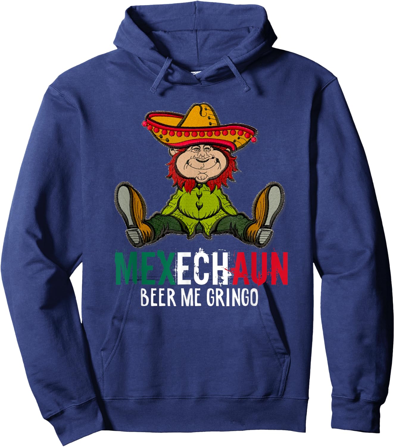 Funny Mexechaun Mexican Leprechaun St. Paddy's Hoodie - Hoodie | Navy