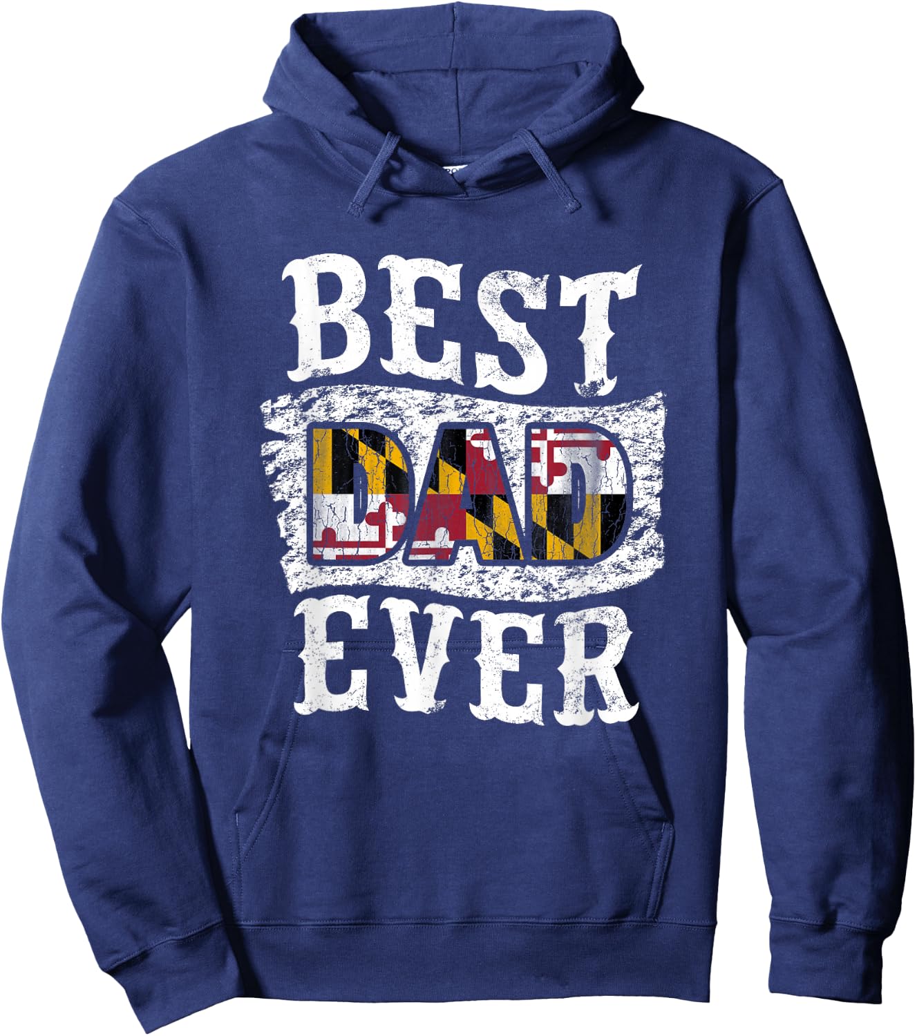 Best Dad Ever Father's Day Maryland Flag Hoodie - Hoodie | Navy