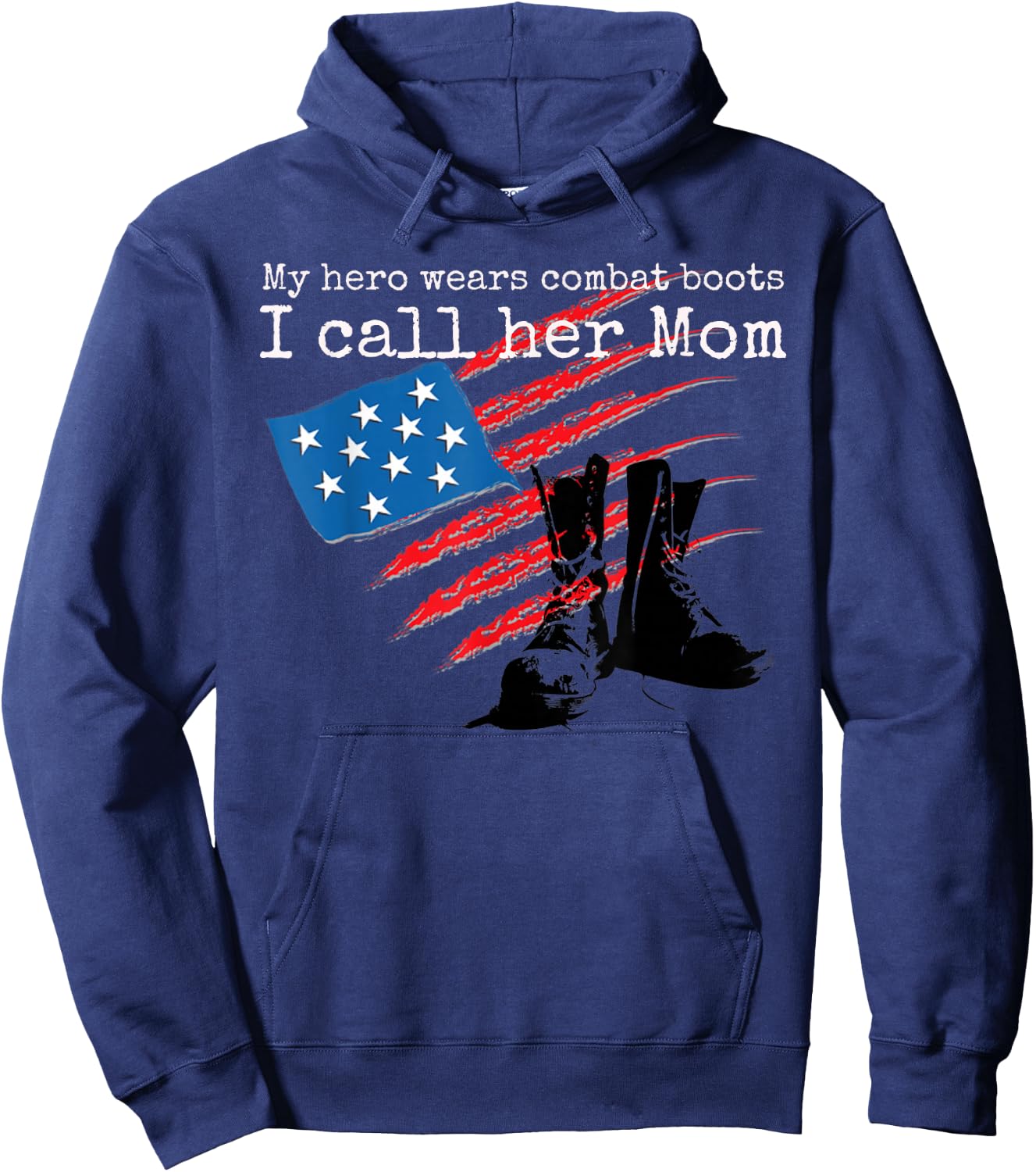 My Hero Wears Combat Boots I Call her Mom Hoodie - Hoodie | Navy