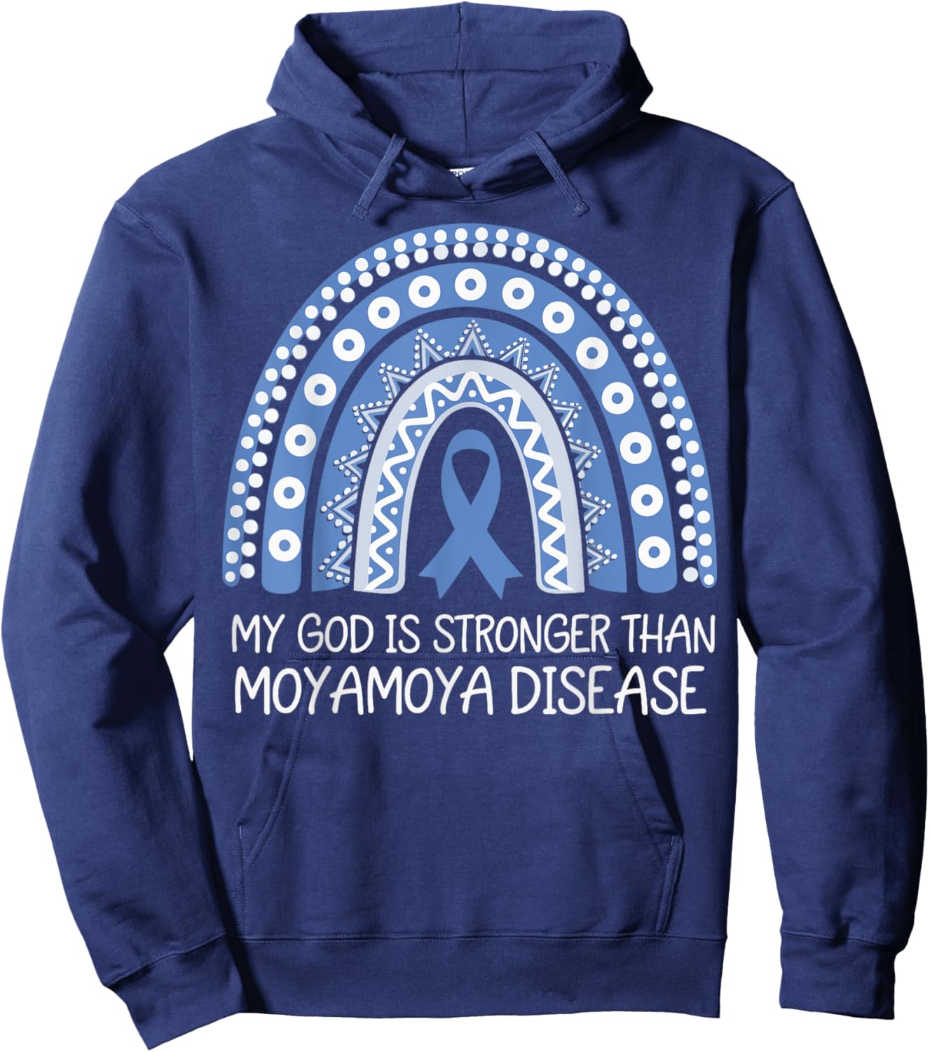 My God Is Stronger Than Moyamoya Disease Hoodie - Hoodie | Navy