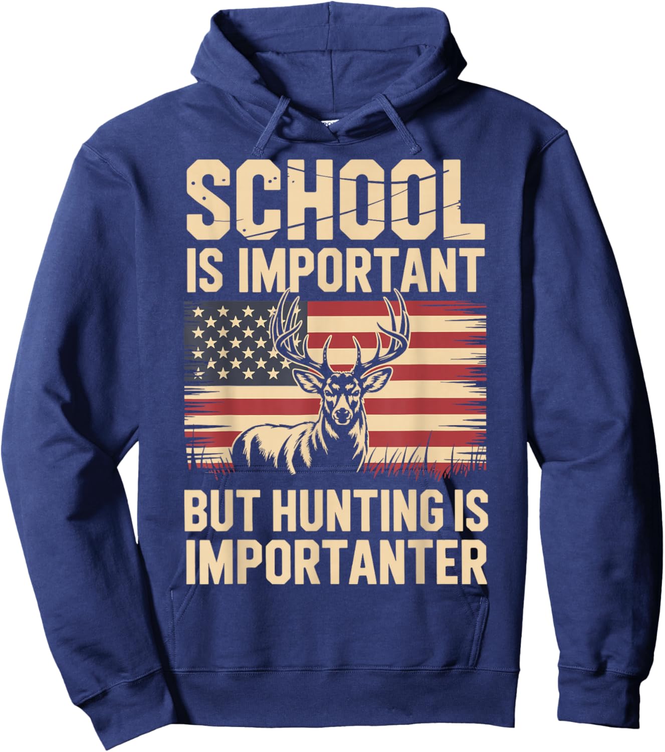 School is Important But Hunting is Importanter Hoodie - Hoodie | Navy