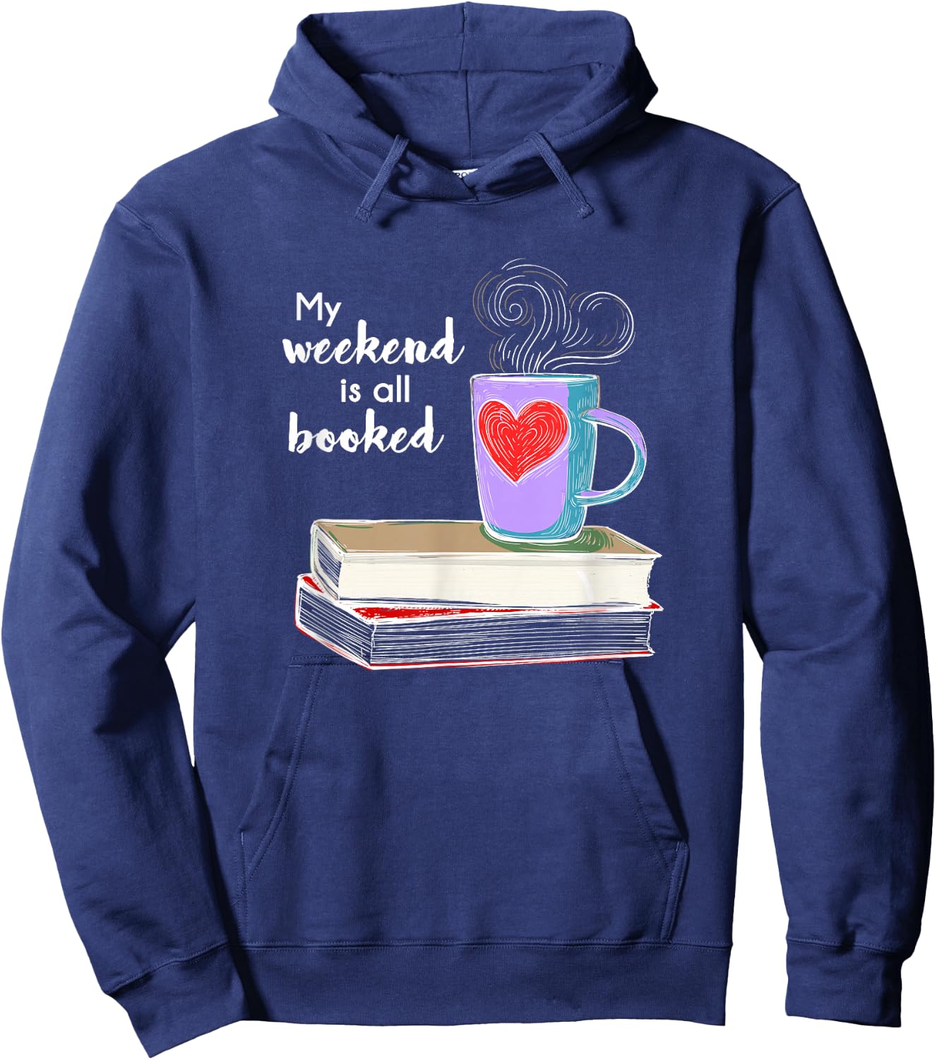 My Weekend Is All Booked Coffee Hoodie - Hoodie | Navy