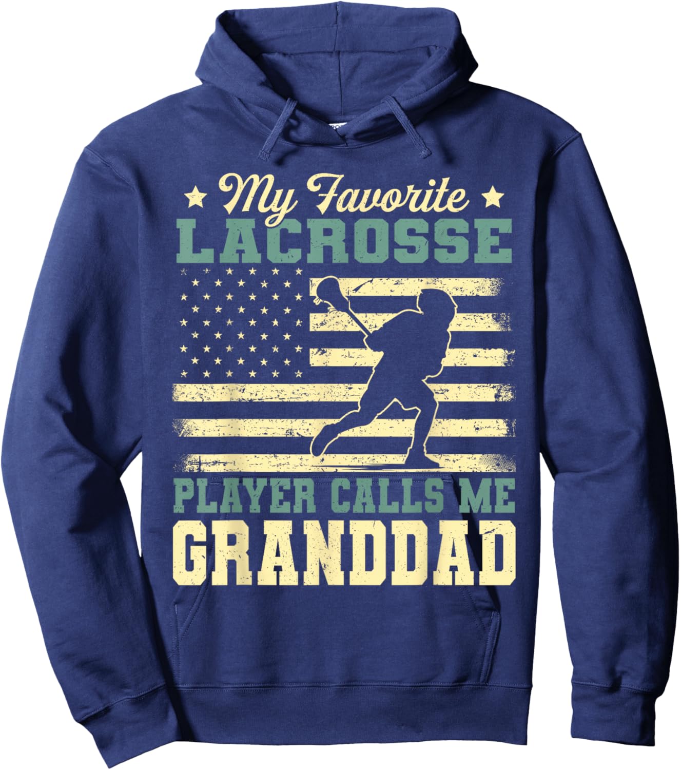 My Favorite Lacrosse Player Calls Me Granddad Hoodie - Hoodie | Navy