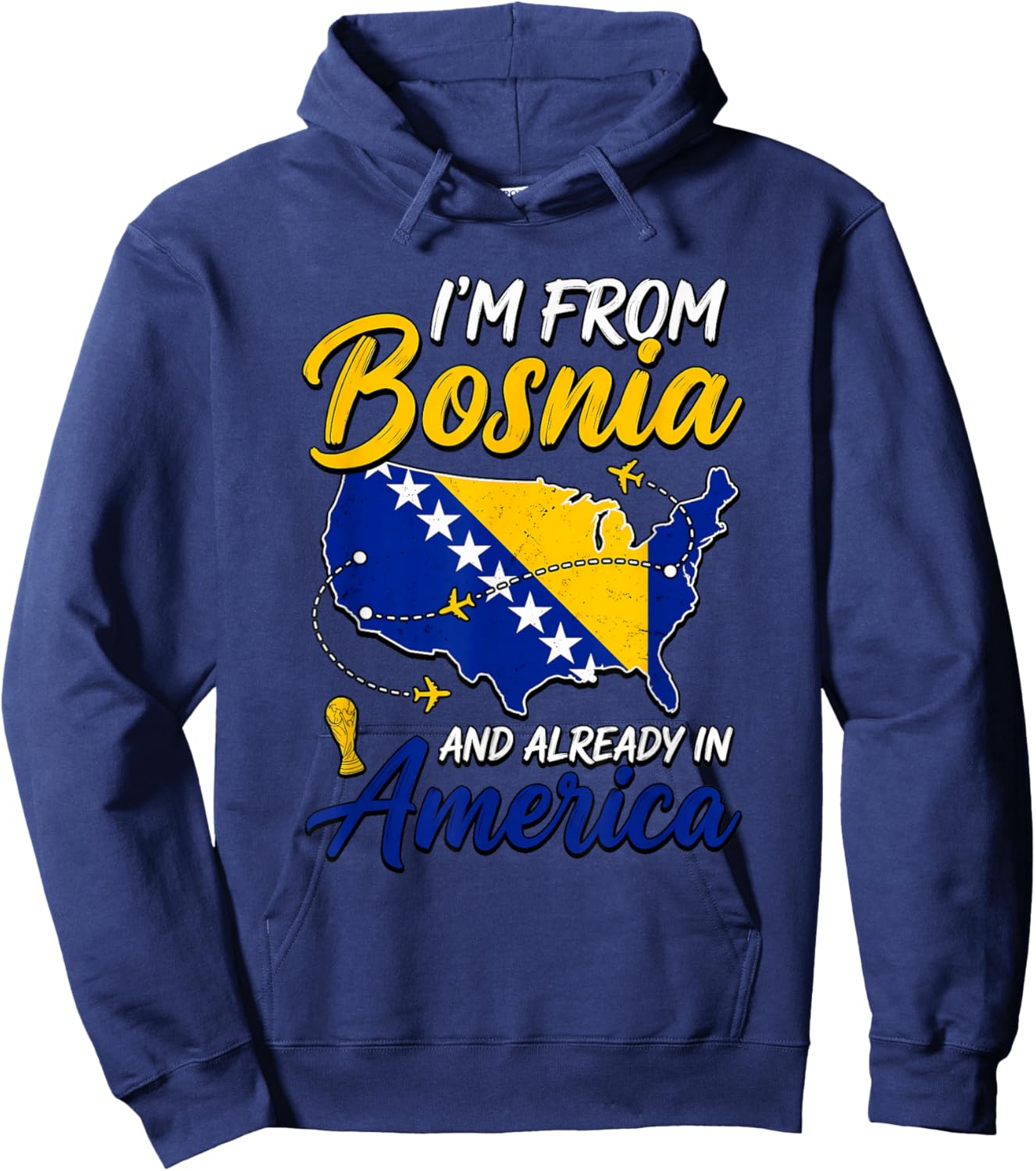 Bosnia and Herzegovina Soccer Team Funny I'm Hoodie - Hoodie | Navy