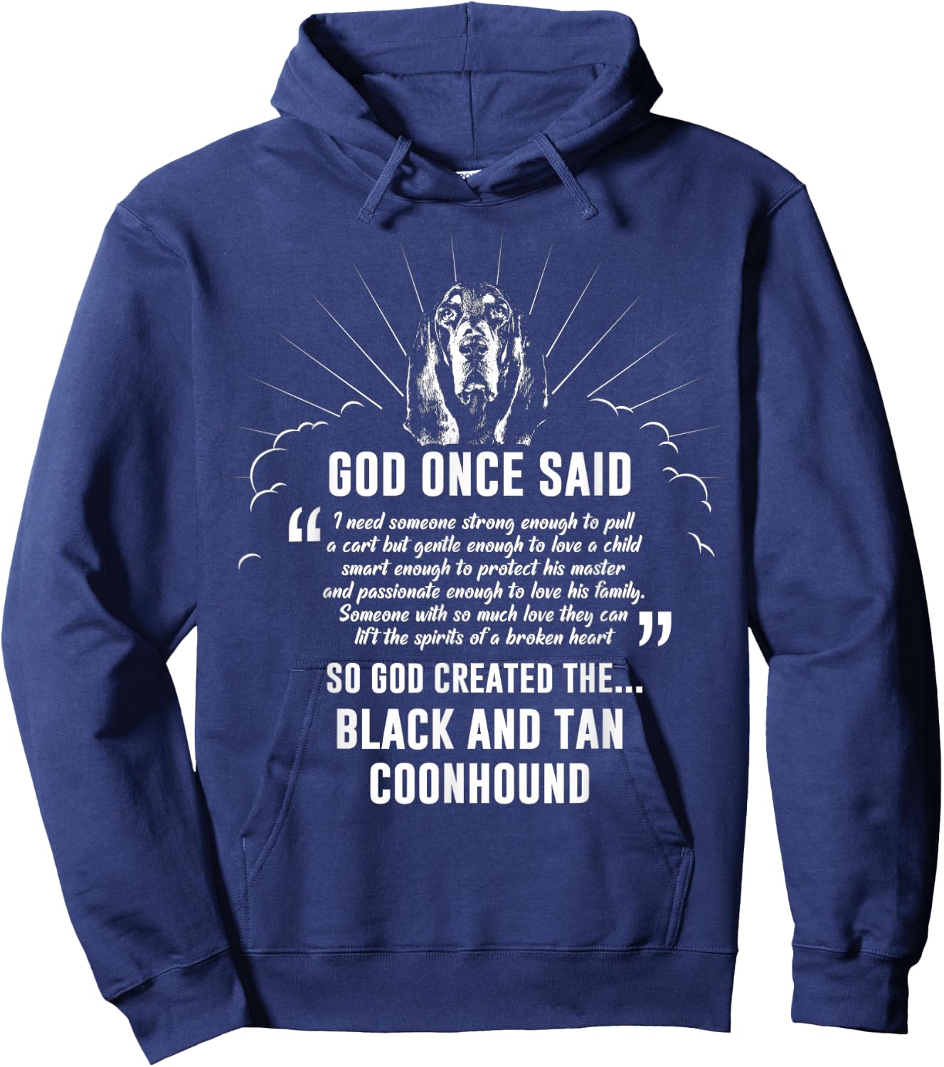 God Once Said Black And Tan Coonhound Men Women Hoodie - Hoodie | Navy