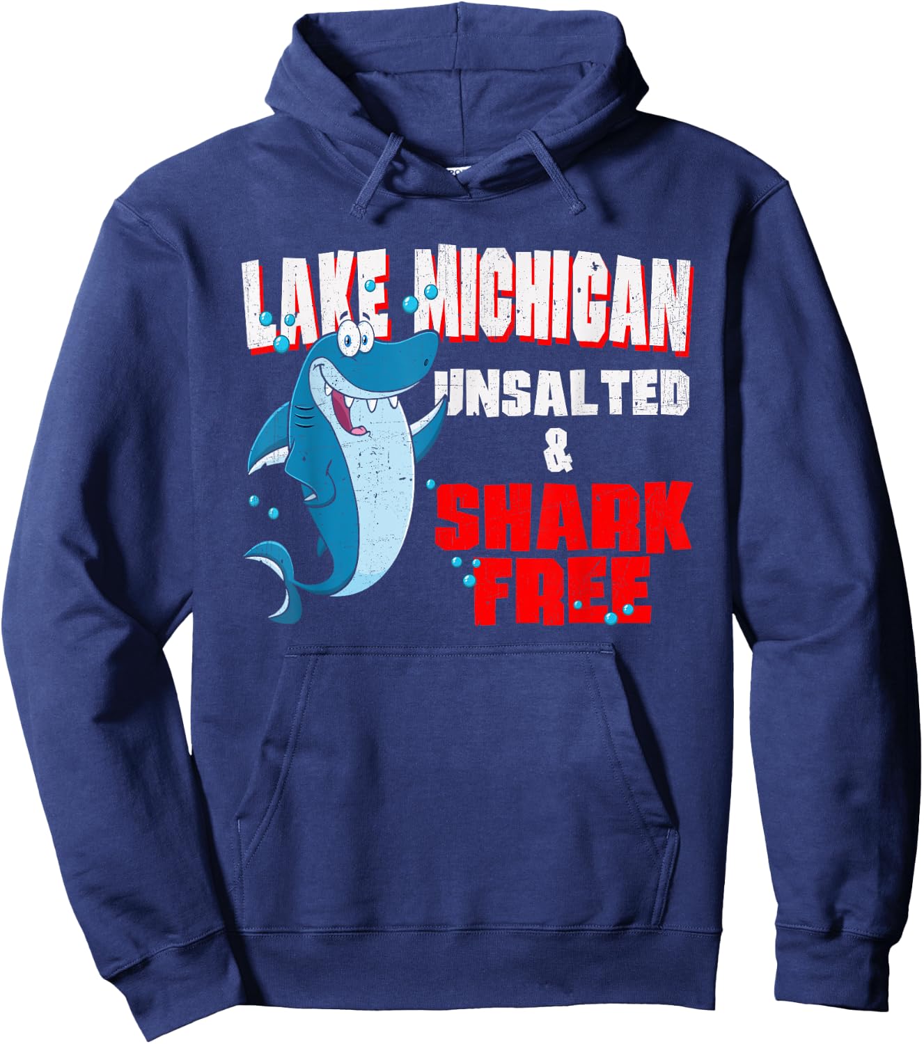 Retro Lake Michigan UnSalted & Shark Free Water Hoodie - Hoodie | Navy