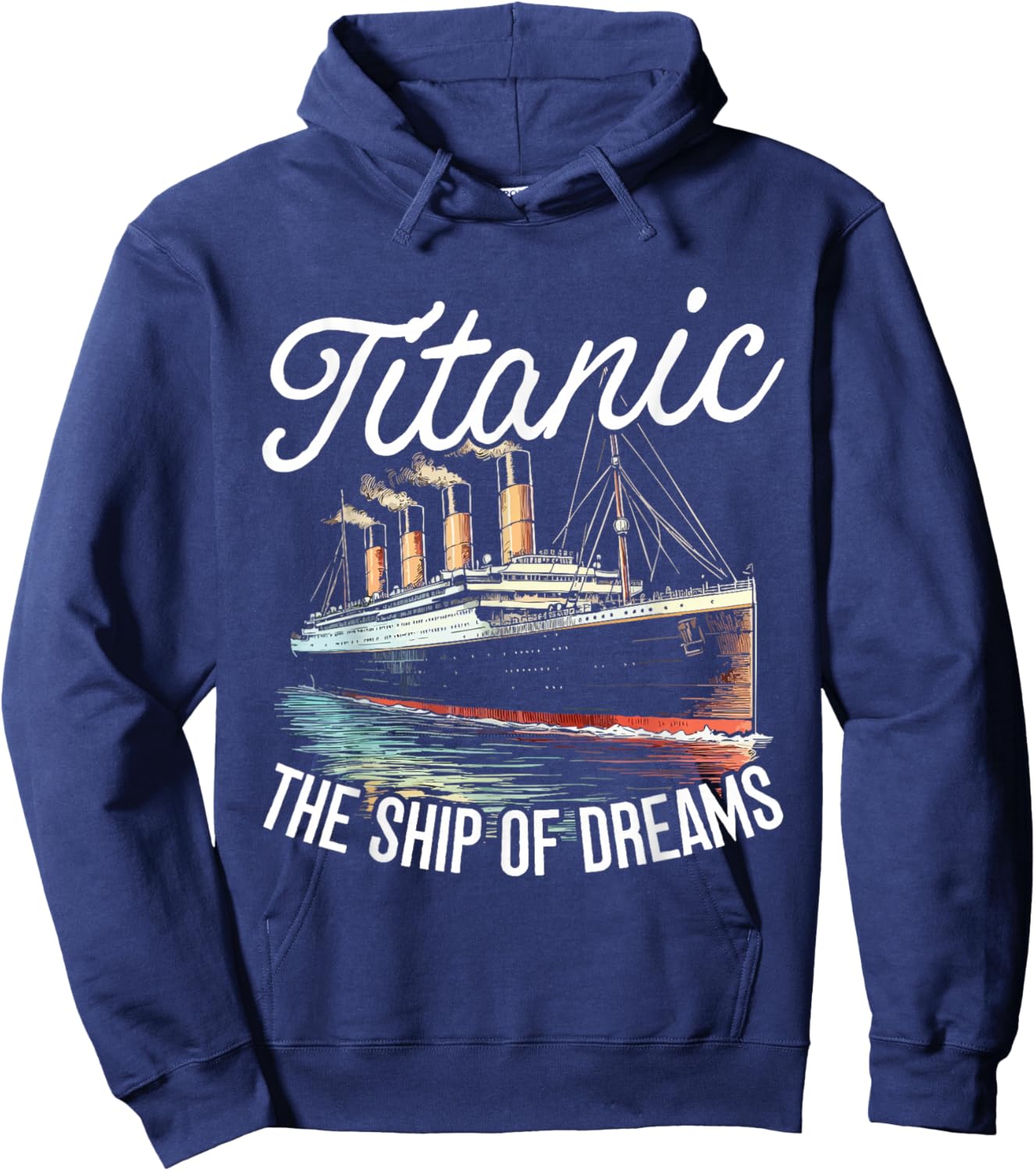 Titanic The Ship Of The Dreams Hoodie - Hoodie | Navy