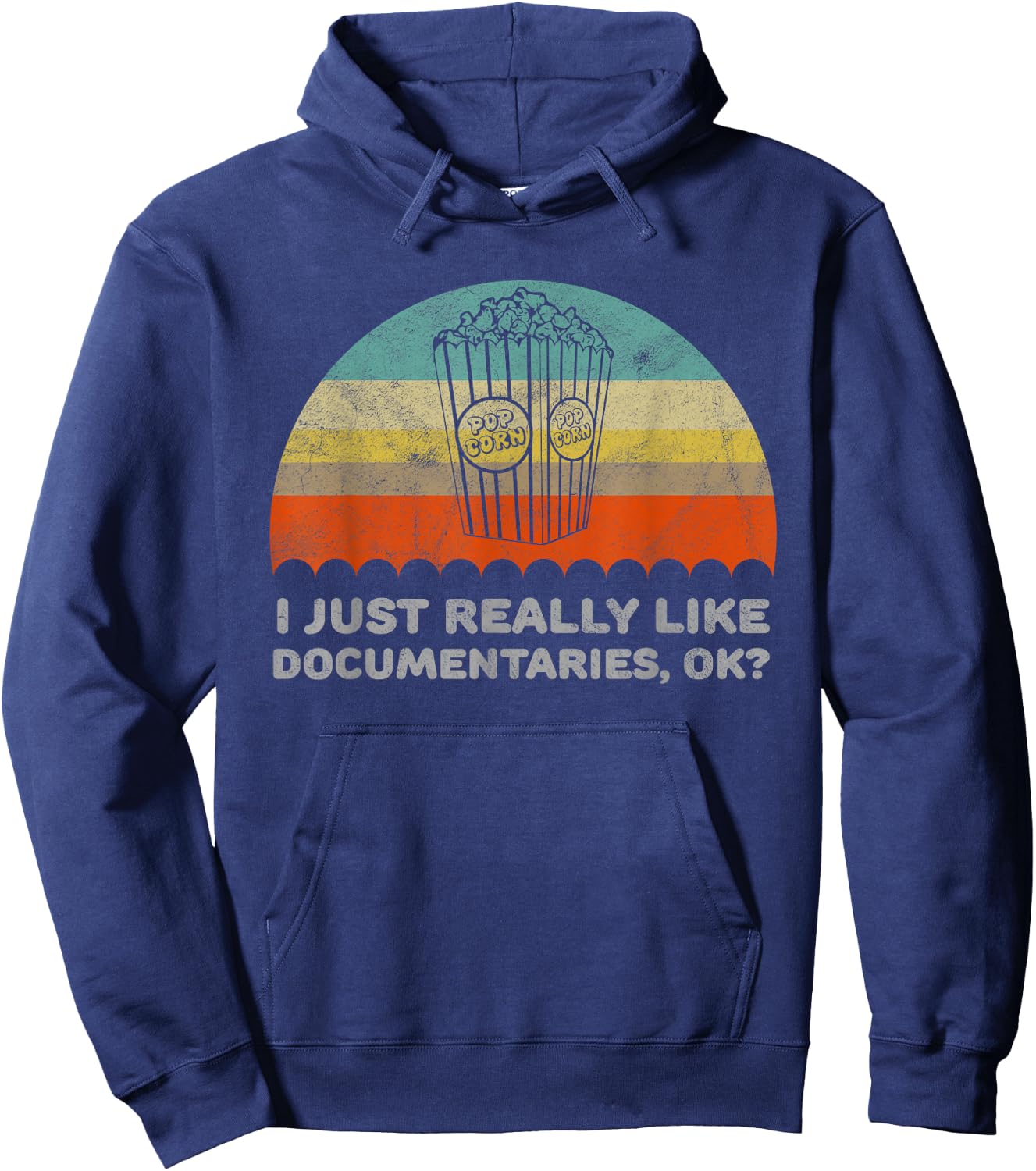 Funny I Just Really Like Documentaries OK Hoodie - Hoodie | Navy
