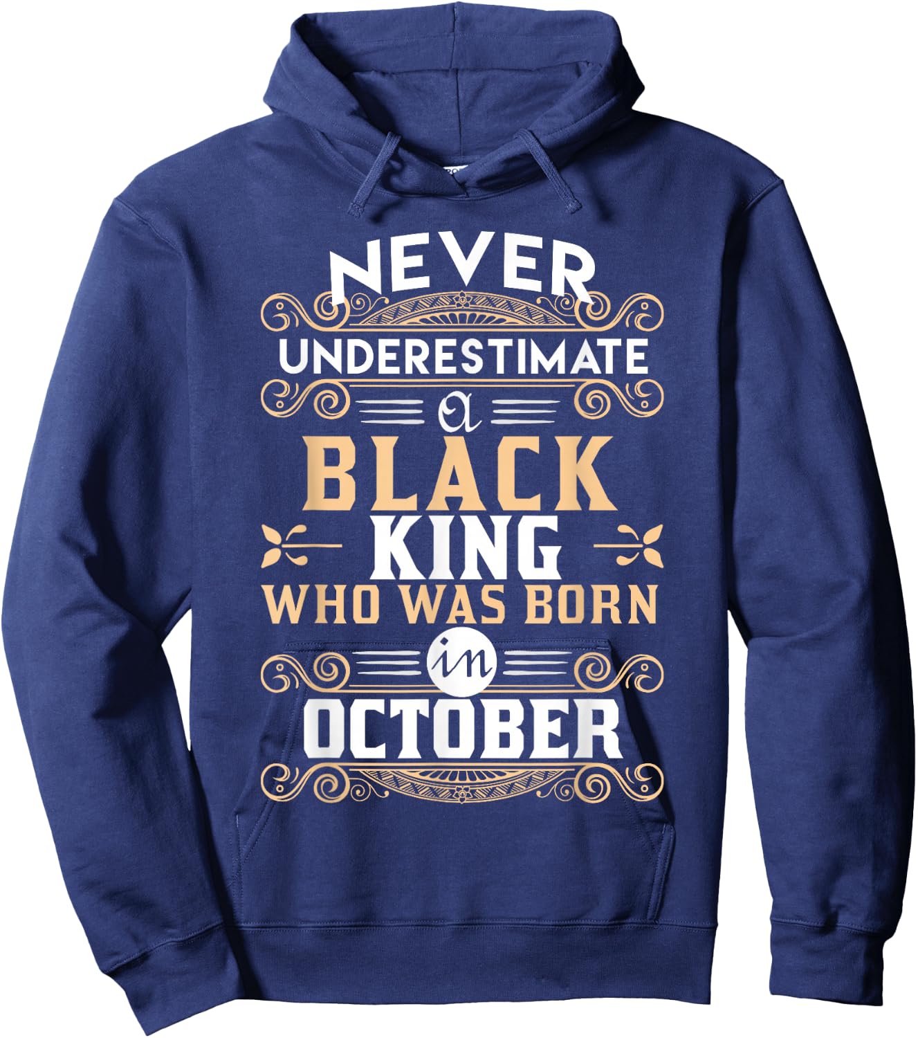 Black Kings Are Born In October - Birthday Hoodie - Hoodie | Navy