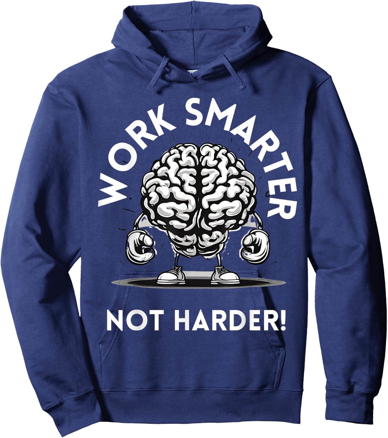 Work Smarter Not Harder, funny common sense. Hoodie - Hoodie | Navy