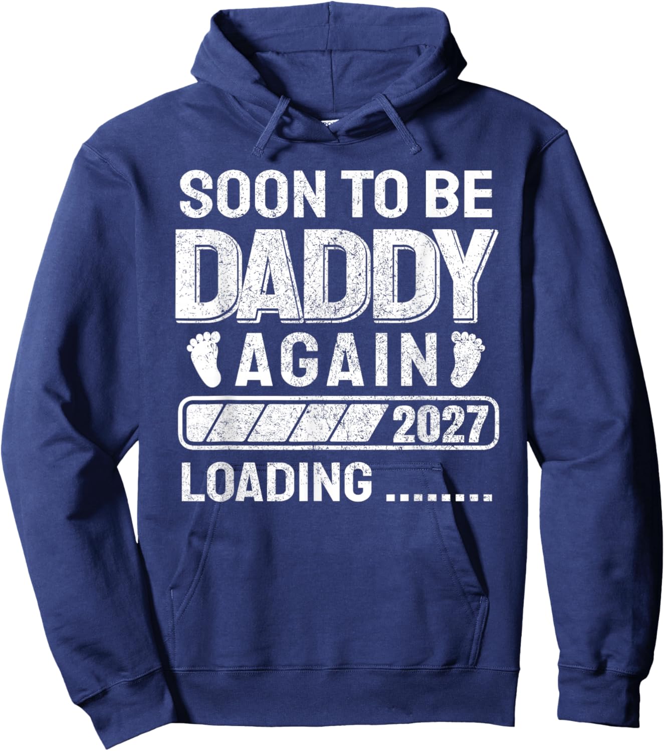 Daddy to Be Soon to Be Daddy Again 2027 Hoodie - Hoodie | Navy
