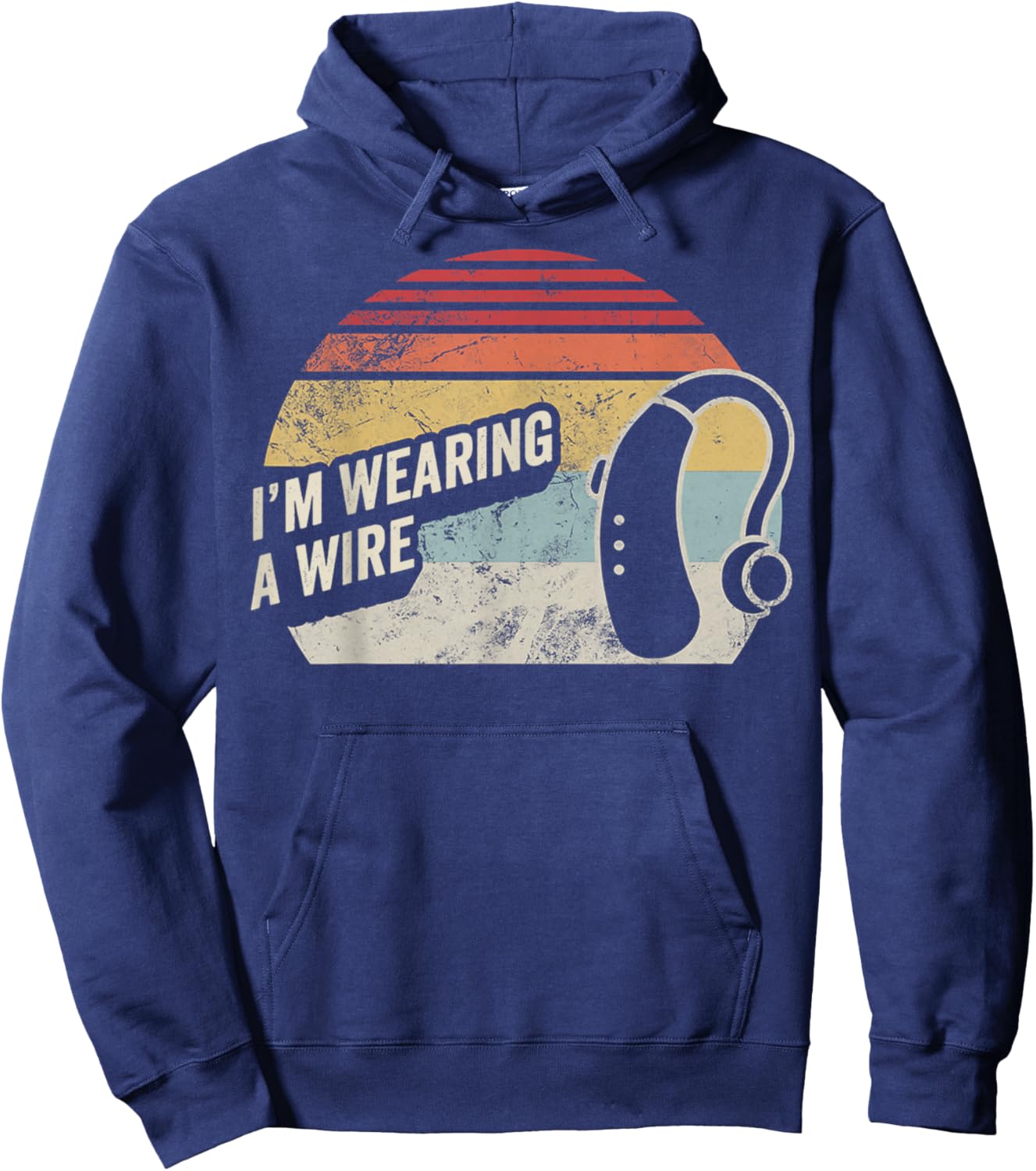 I'm Wearing A Wire Retro Humor Design Hoodie - Hoodie | Navy
