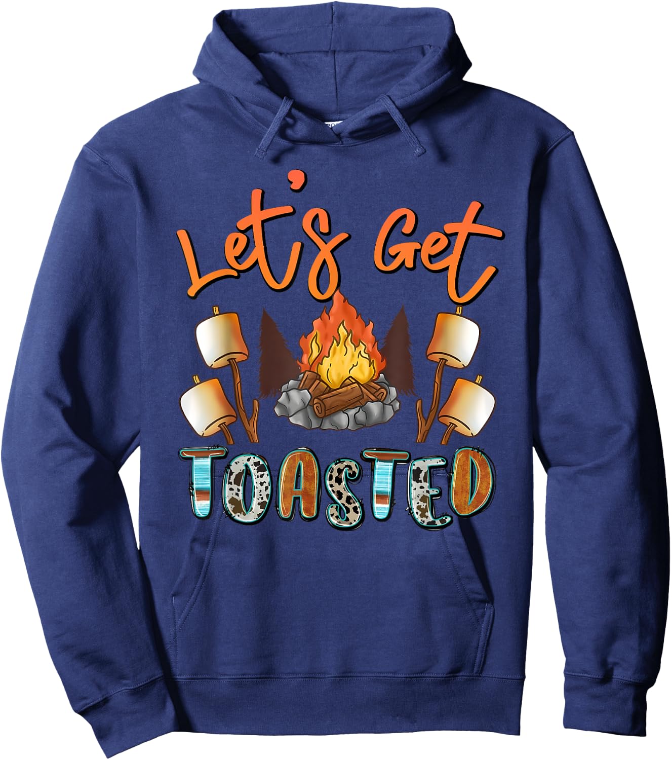 Let's Get Toasted Camping Funny Campfire Hoodie - Hoodie | Navy