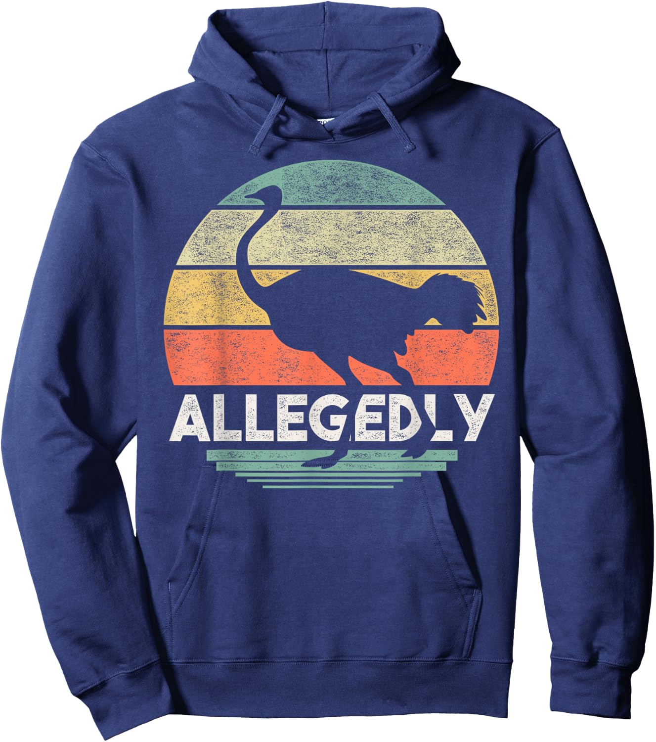Allegedly Ostrich T Shirt Funny Bird Lover Hoodie - Hoodie | Navy
