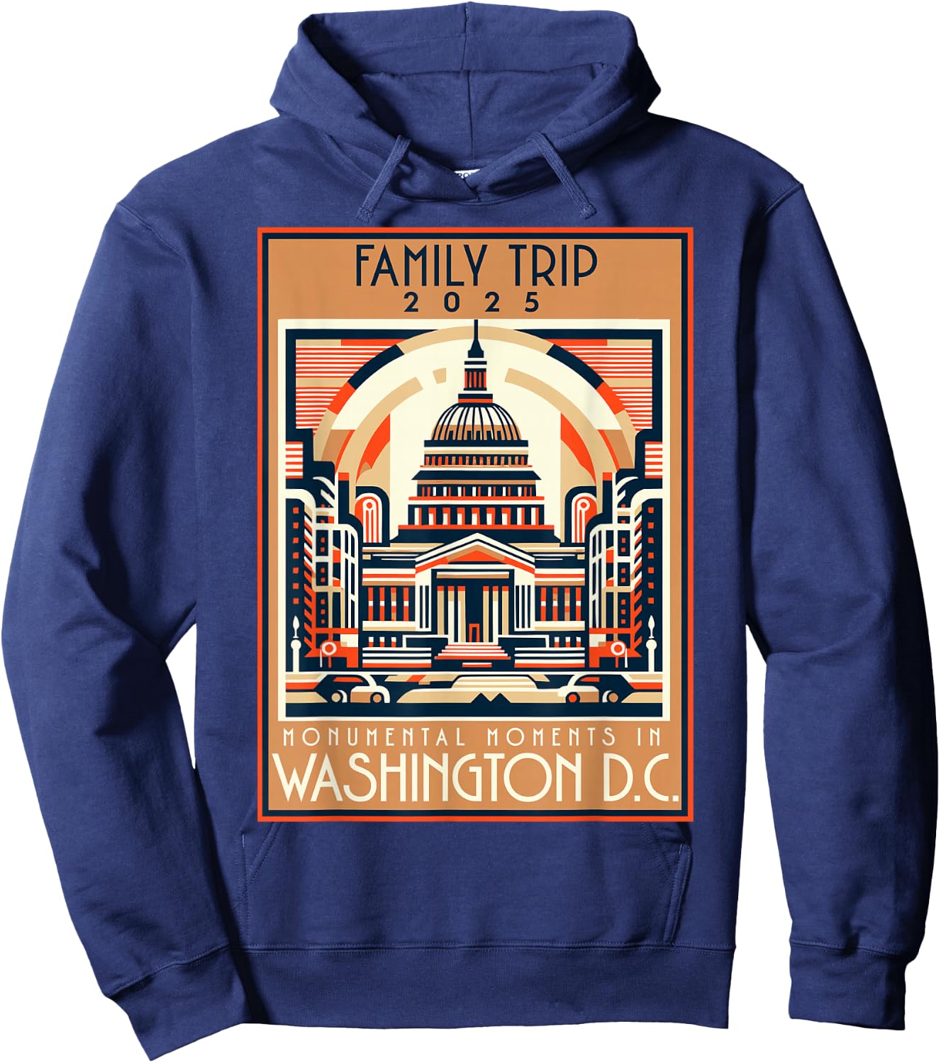 Washington DC Family Trip 2025 Quote Souvenir Hoodie - Hoodie | Navy