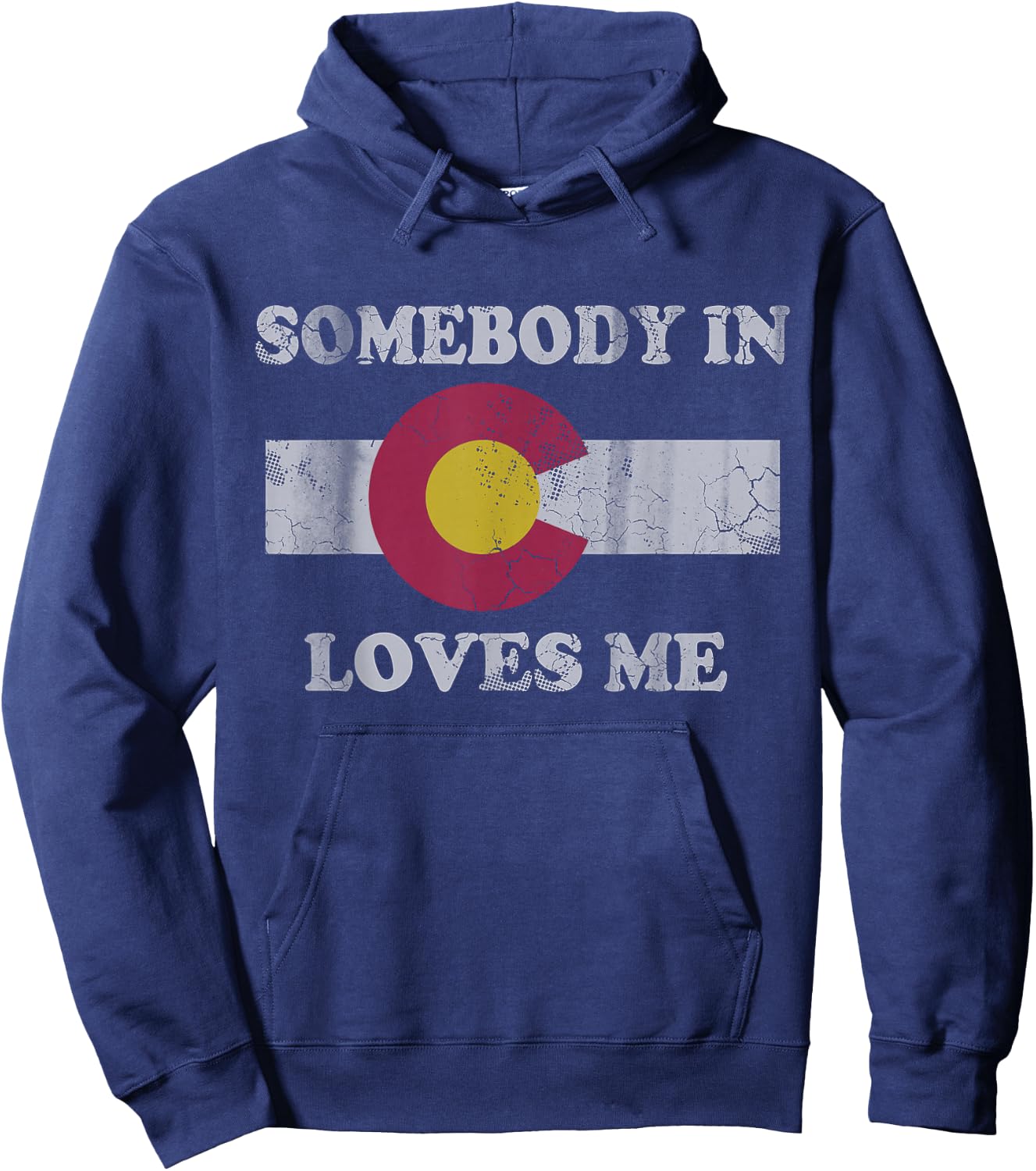 Somebody in Colorado Loves Me Hoodie - Hoodie | Navy