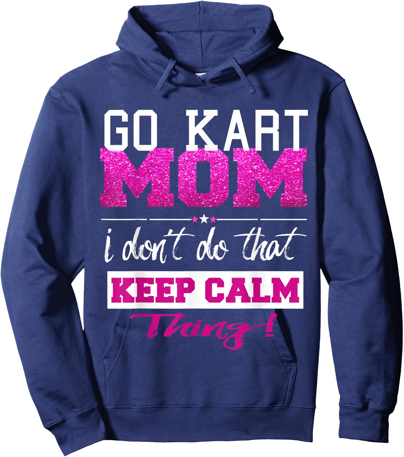 Funny Go Kart Mom T Shirt Best Mother Hoodie - Hoodie | Navy