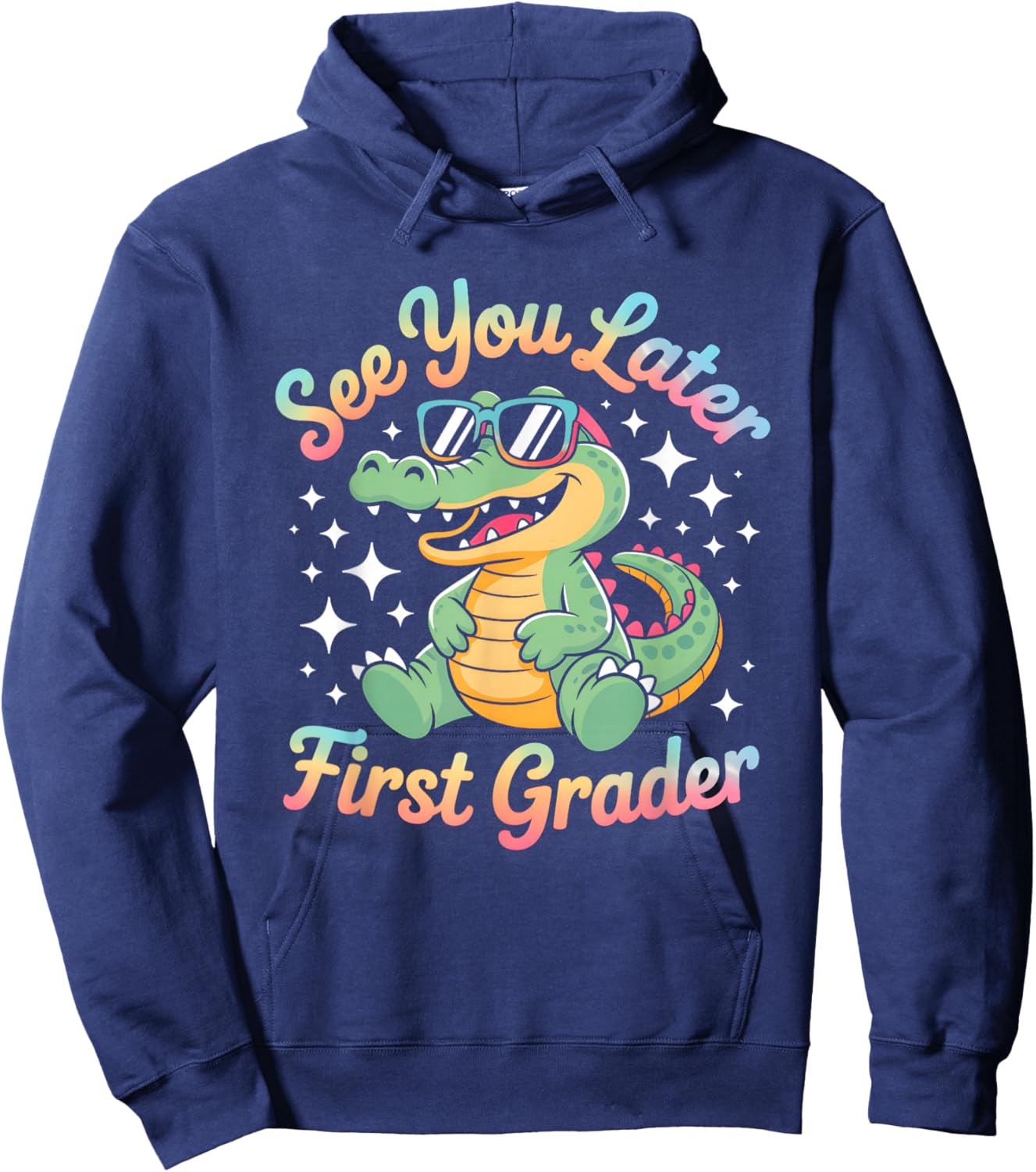 See You Later First Grader Alligator Goodbye Hoodie - Hoodie | Navy
