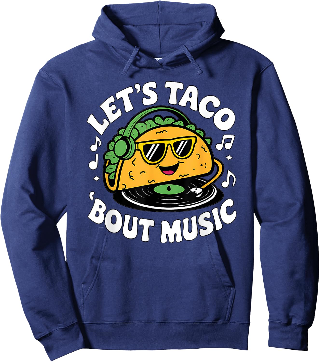 Taco Music Lover - Let's Taco 'Bout Music Fun Hoodie - Hoodie | Navy