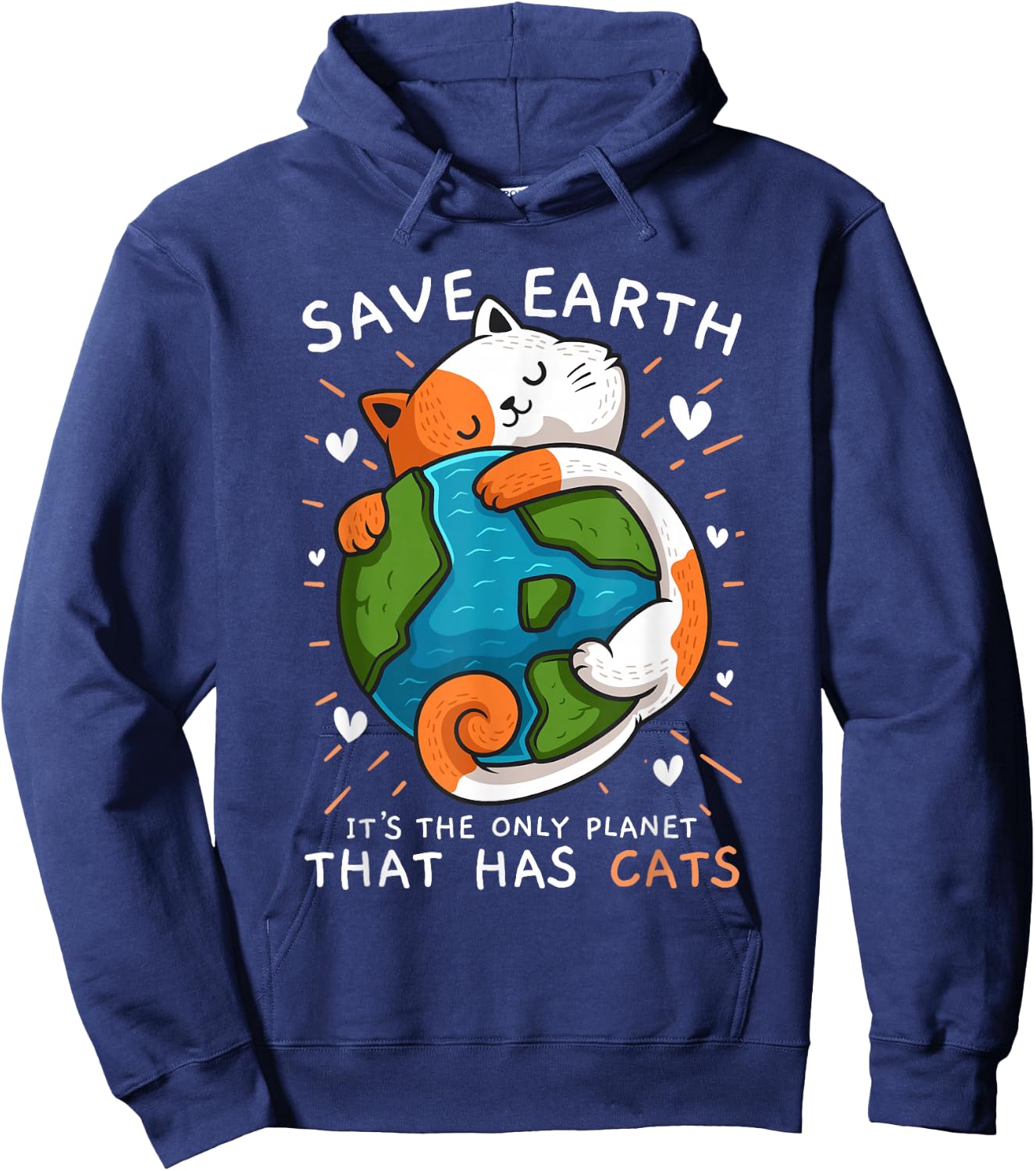 Save the Earth It's the only planet on which it Hoodie - Hoodie | Navy