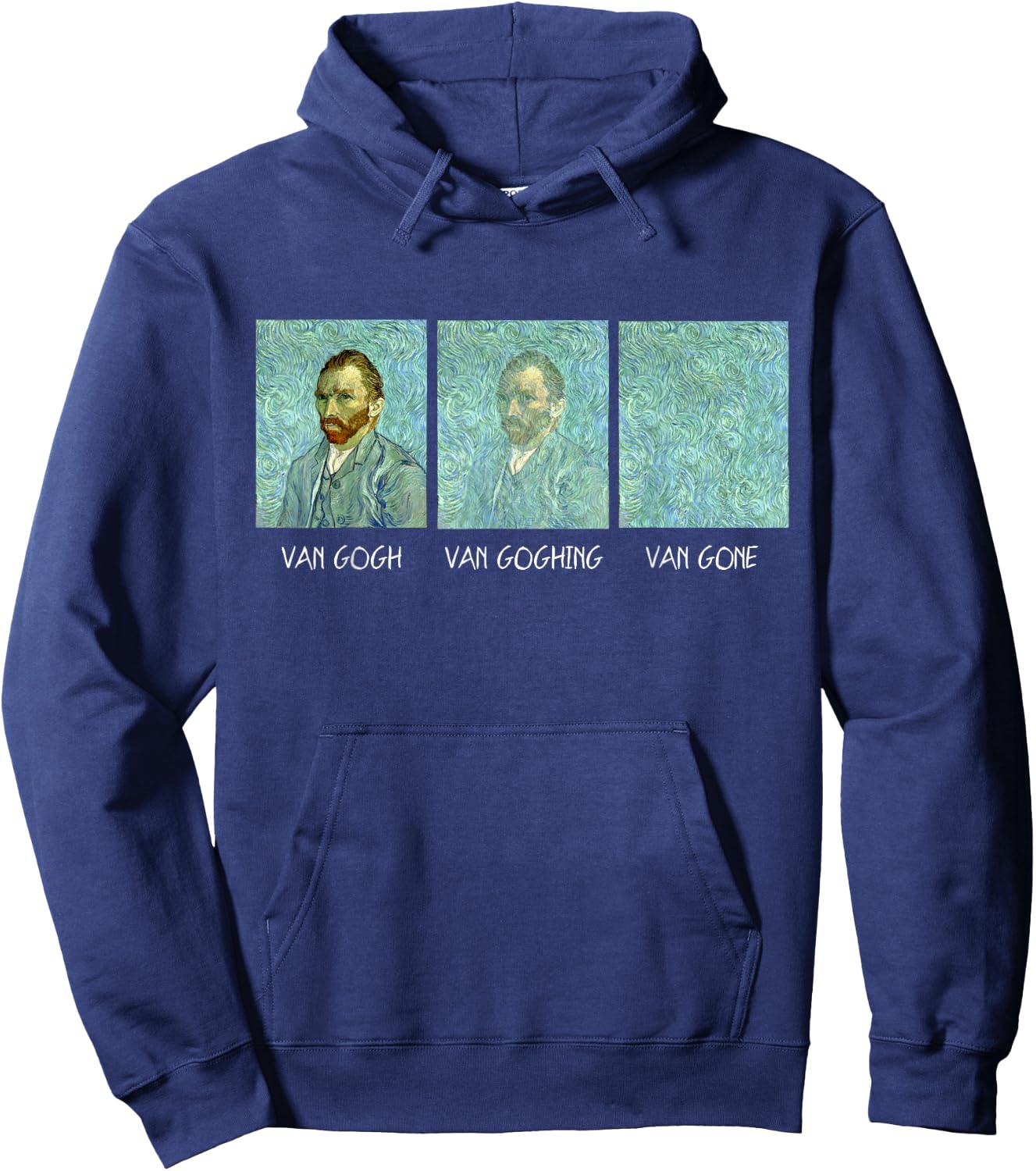 Van Gogh Van Goghing Van Gone Funny Hoodie - Hoodie | Navy