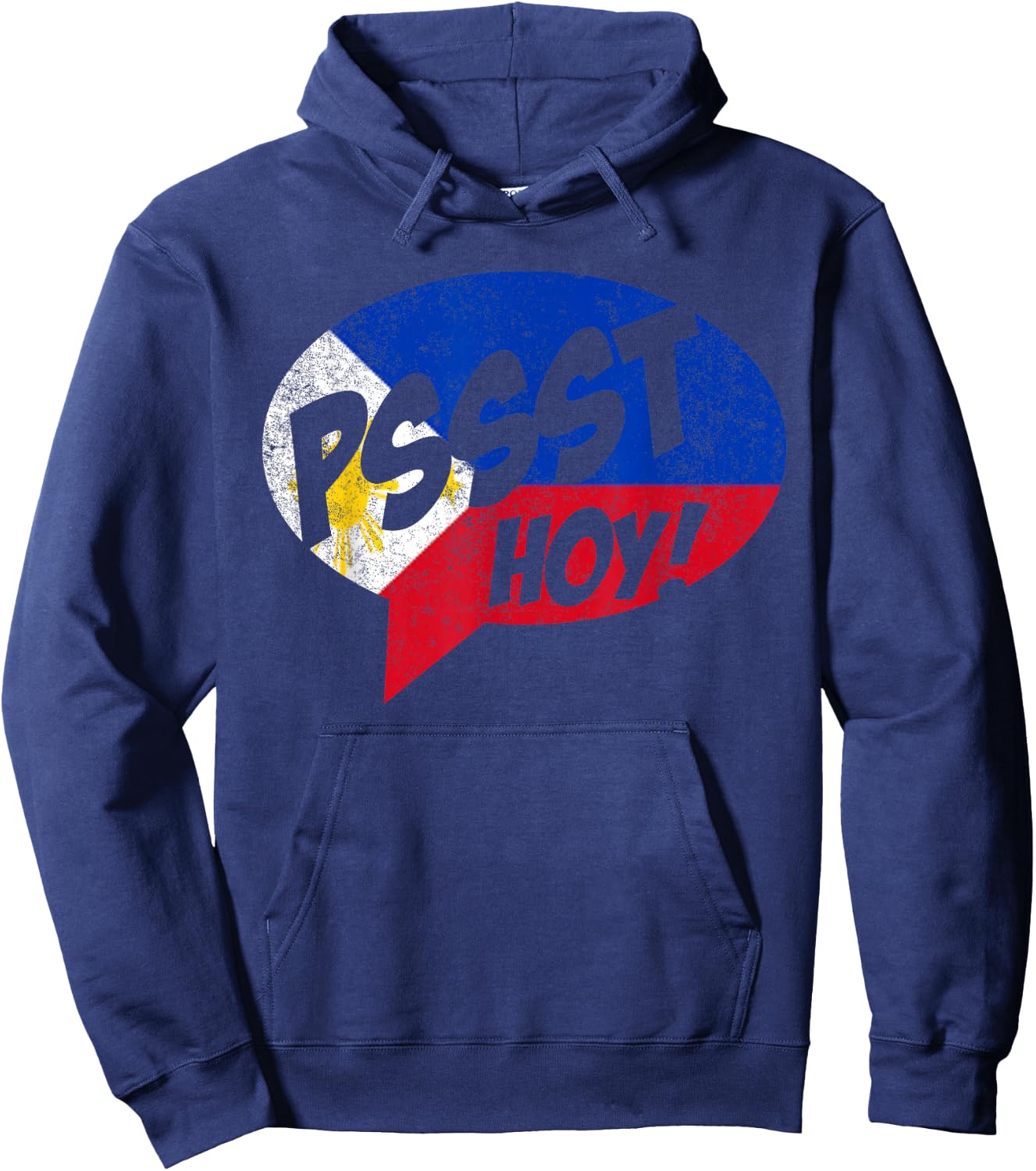 Funny Filipino Pinoy Psst Hoy Hoodie - Hoodie | Navy