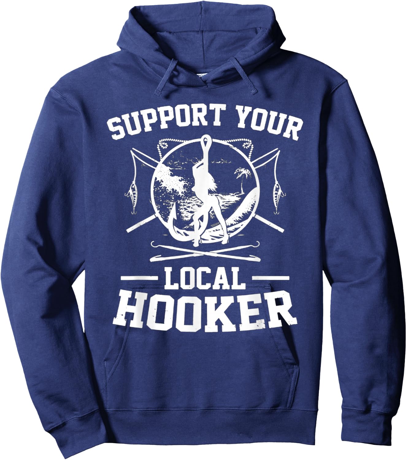 Support Your Local Hooker Hoodie - Hoodie | Navy