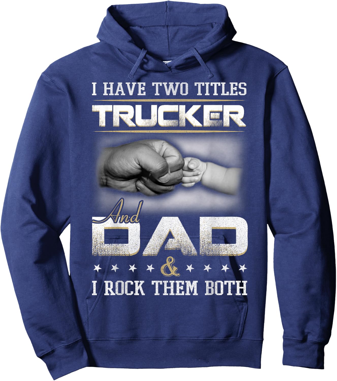 Trucker Dad Quote Design Truck Driver Trucking Hoodie - Hoodie | Navy