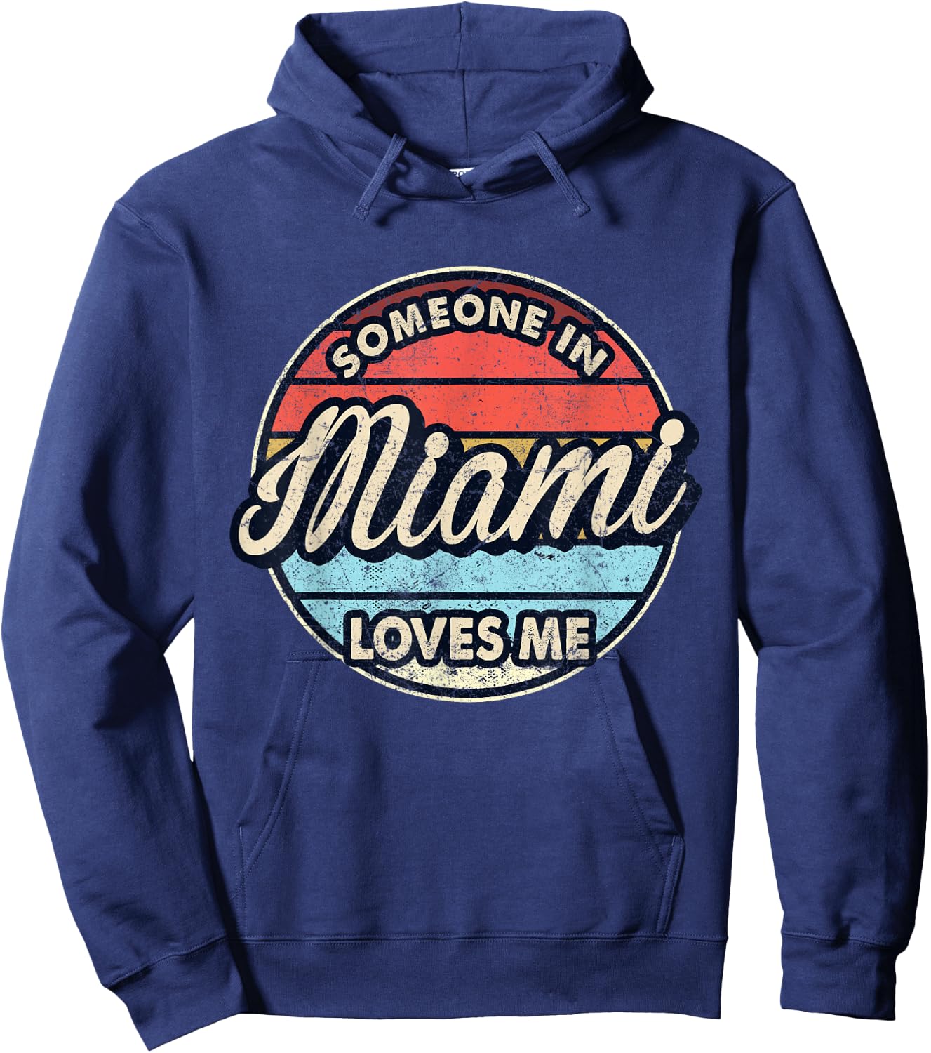 Someone In Miami Loves Me City US USA Hoodie - Hoodie | Navy