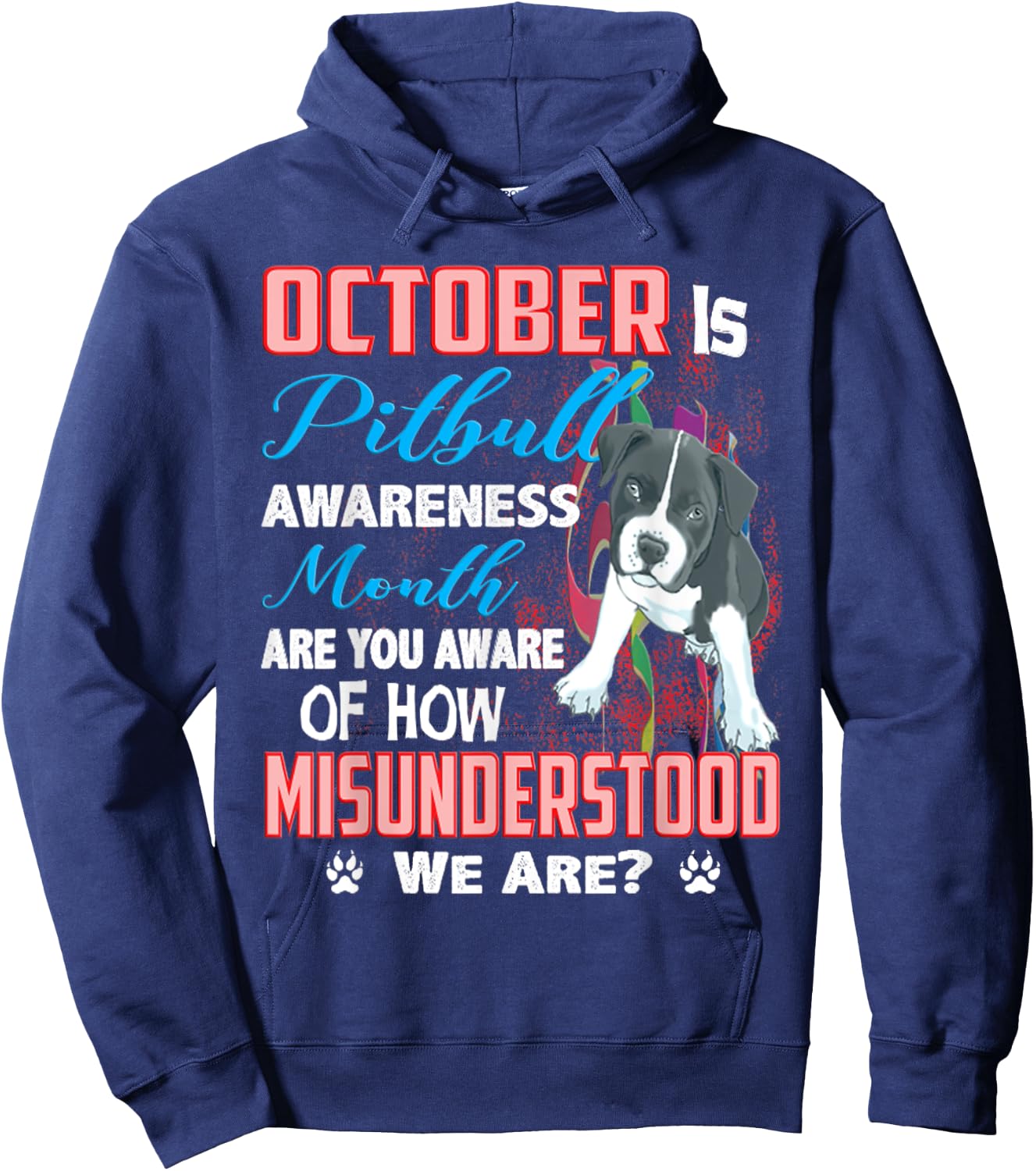 October Is Pitbull Awareness Month Hoodie - Hoodie | Navy