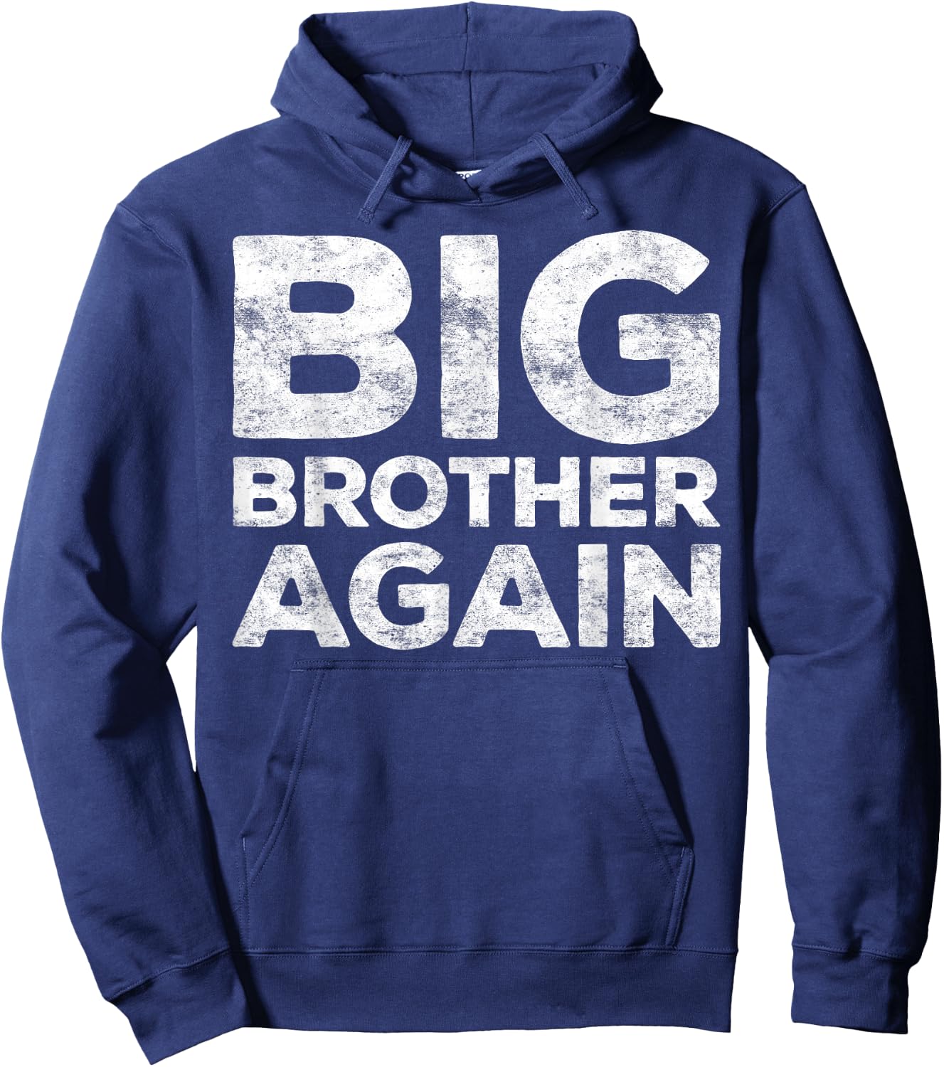 Big Brother Again Bro Shirt Hoodie - Hoodie | Navy