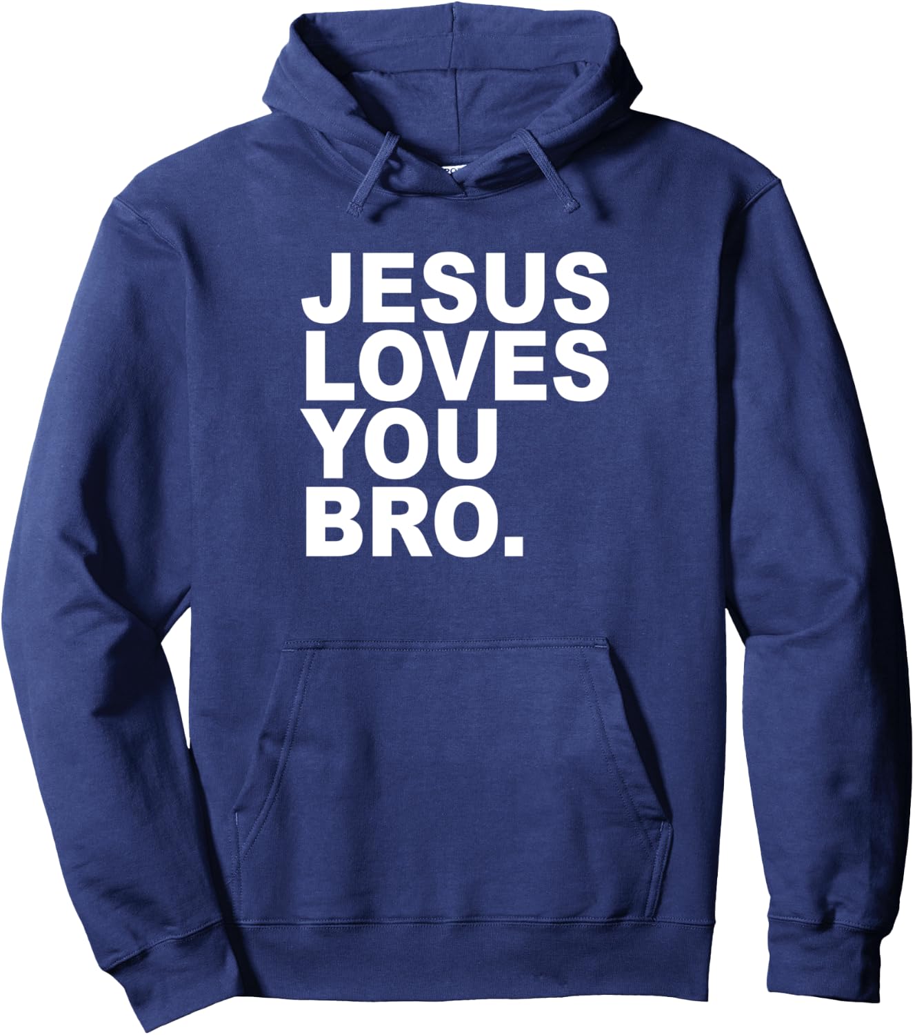 Jesus Loves You Bro - Christian Faith Hoodie - Hoodie | Navy