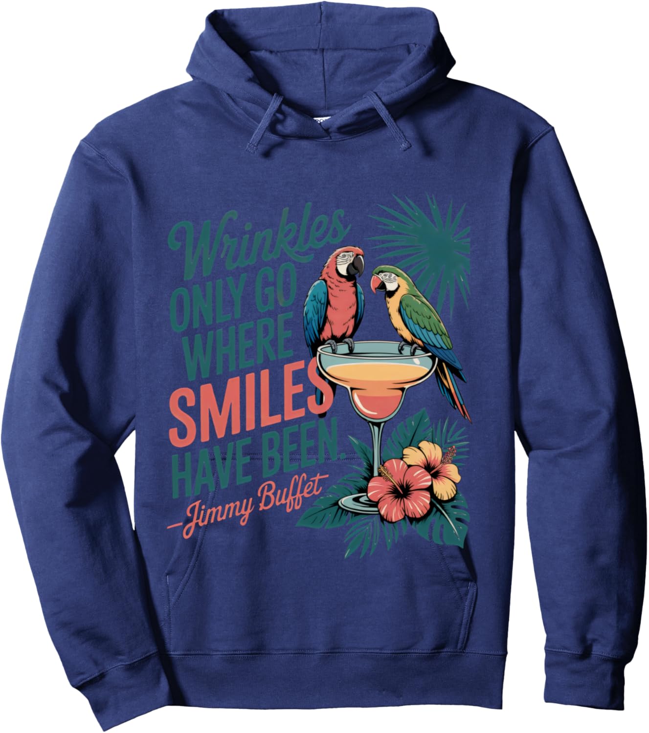 Wrinkles Only Go Where Smiles Have Been Hoodie - Hoodie | Navy