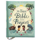My First Bible and Prayers: Over 125 Prayers, Poems and Stories from the Old and New Testament for Young Children (Little Sunbeams)