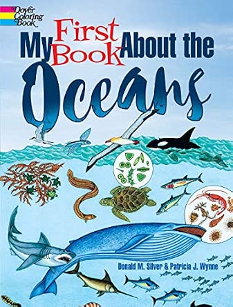 My First Book About the Oceans (Dover Science For Kids Coloring Books)