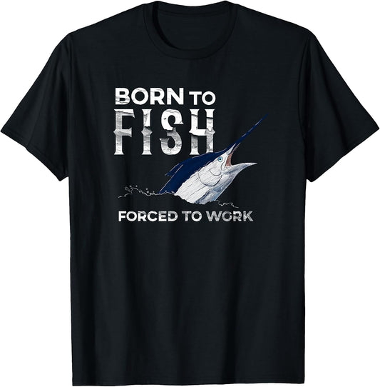Born To Fish Forced to Work Blue Marlin Fishing