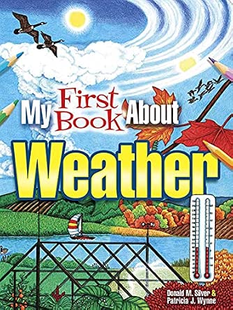 My First Book About Weather (Dover Science For Kids Coloring Books)