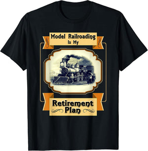Model Railroading Is My Retirement Plan