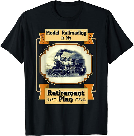 Model Railroading Is My Retirement Plan