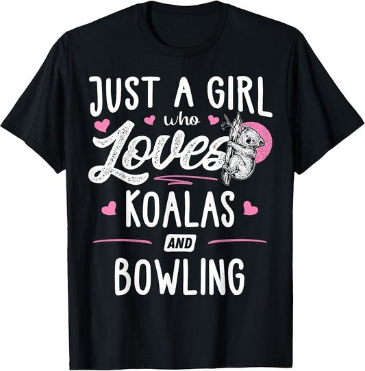 Just A Girl Who Loves Koalas And Bowling Gift Women