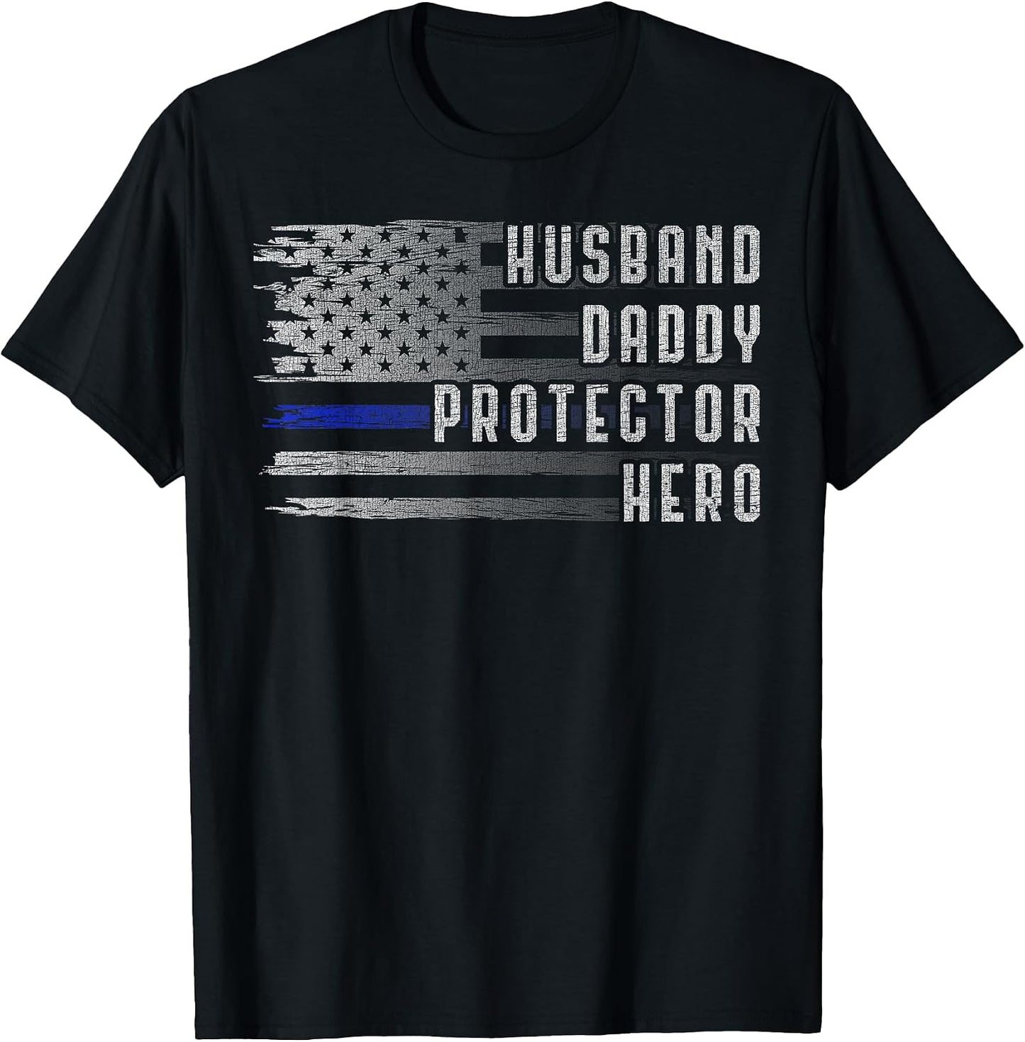 Husband Daddy Protector Hero Thin Blue Line Police Flag