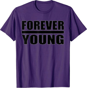Forever Young Shirt