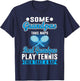 Some Grandpas Take Naps Real Grandpas Play Tennis